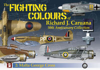 The Fighting Colours of Richard J. Caruana. 50th Anniversary Collection. 2. Malta George Cross - Image 1